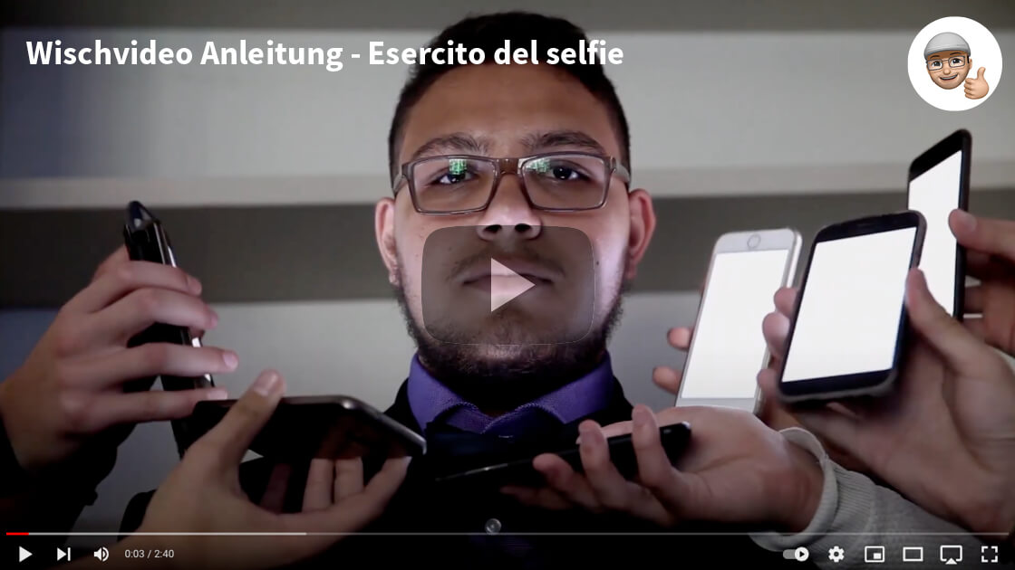 digilearn: YoutTube-Video_ Wisch-Anleitung_Esercito del selfie